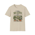 I like big leaves and I cannot Lie C1 T-Shirt