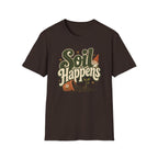 Soil Happens C1 T-Shirt