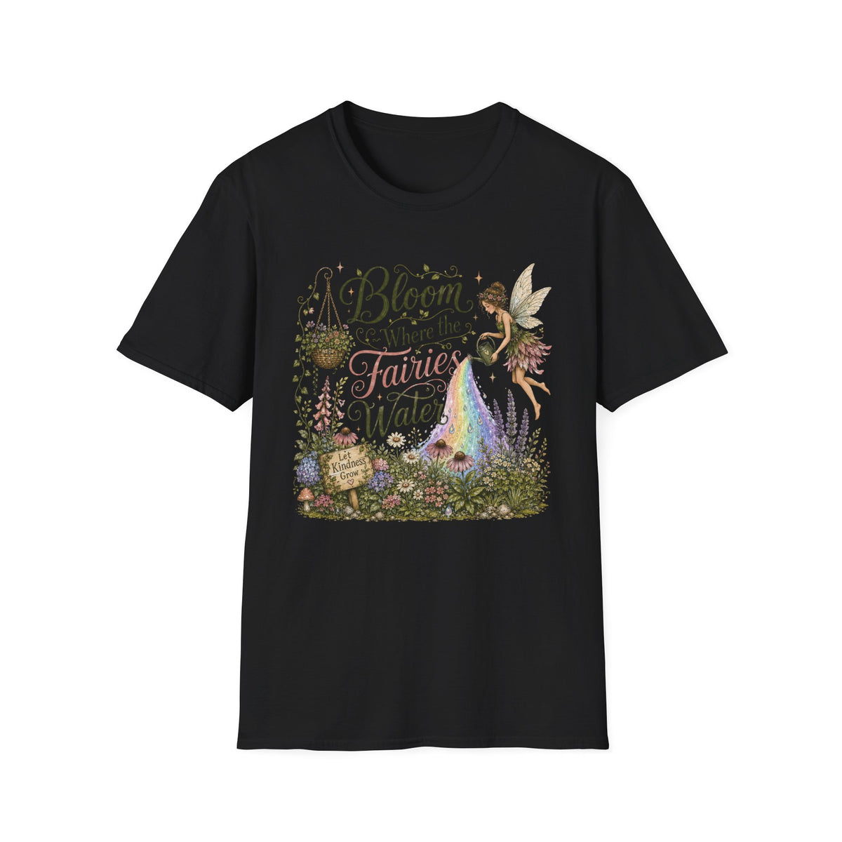Bloom Where the Fairies Water C1 T-Shirt