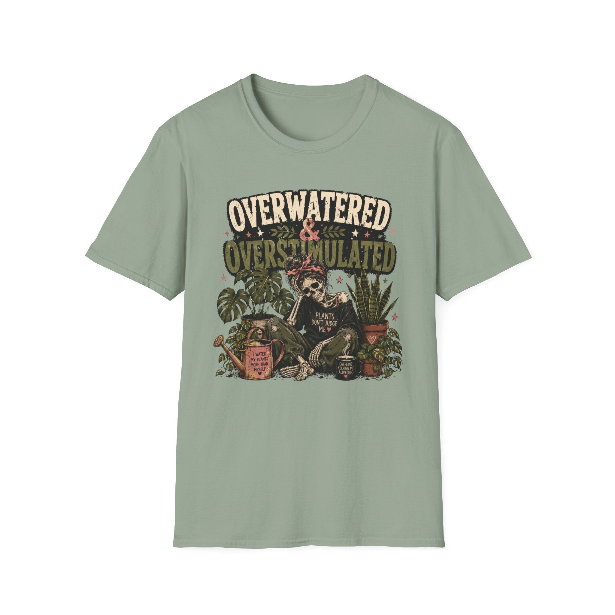 Overwatered & Overstimulated C1 T-Shirt