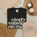 Sorry for What My Plant Face Said Premium T-Shirt