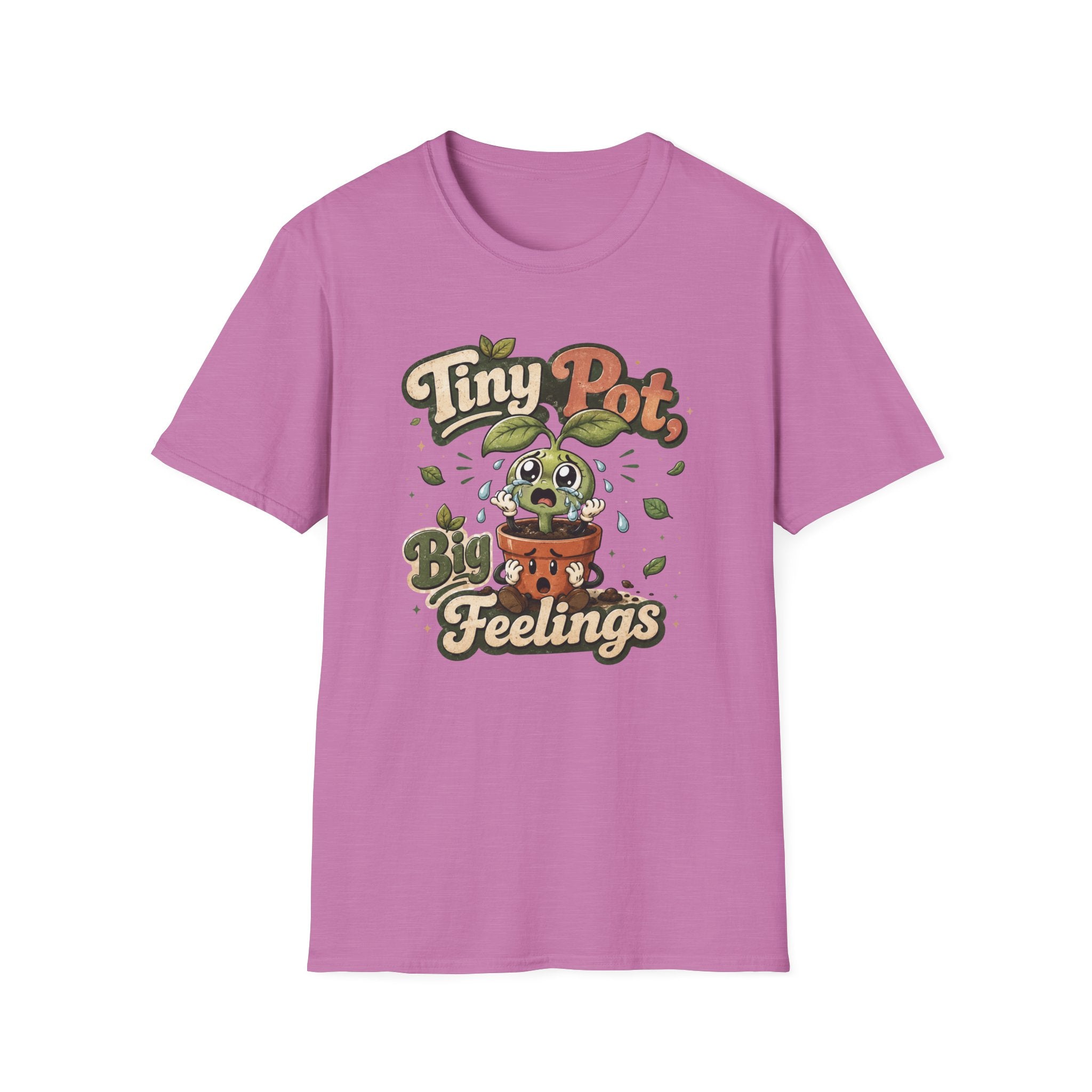 Tiny Pot Big Feelings C1 T-Shirt