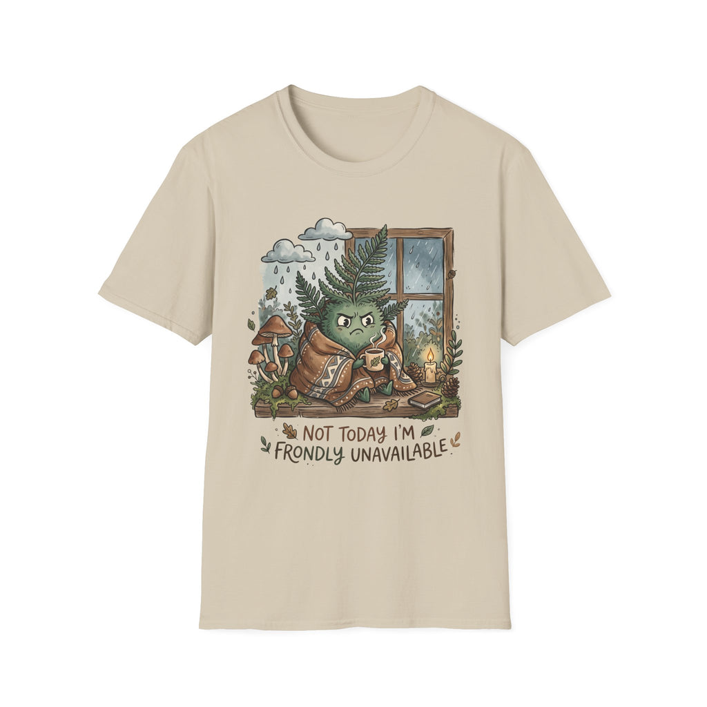 Not Today I am Frondly Unavailable G1 T-Shirt