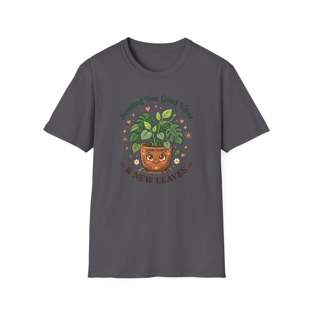 Sending You Good Vibes & New Leaves G1 T-Shirt