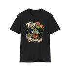 Tiny Pot Big Feelings C1 T-Shirt