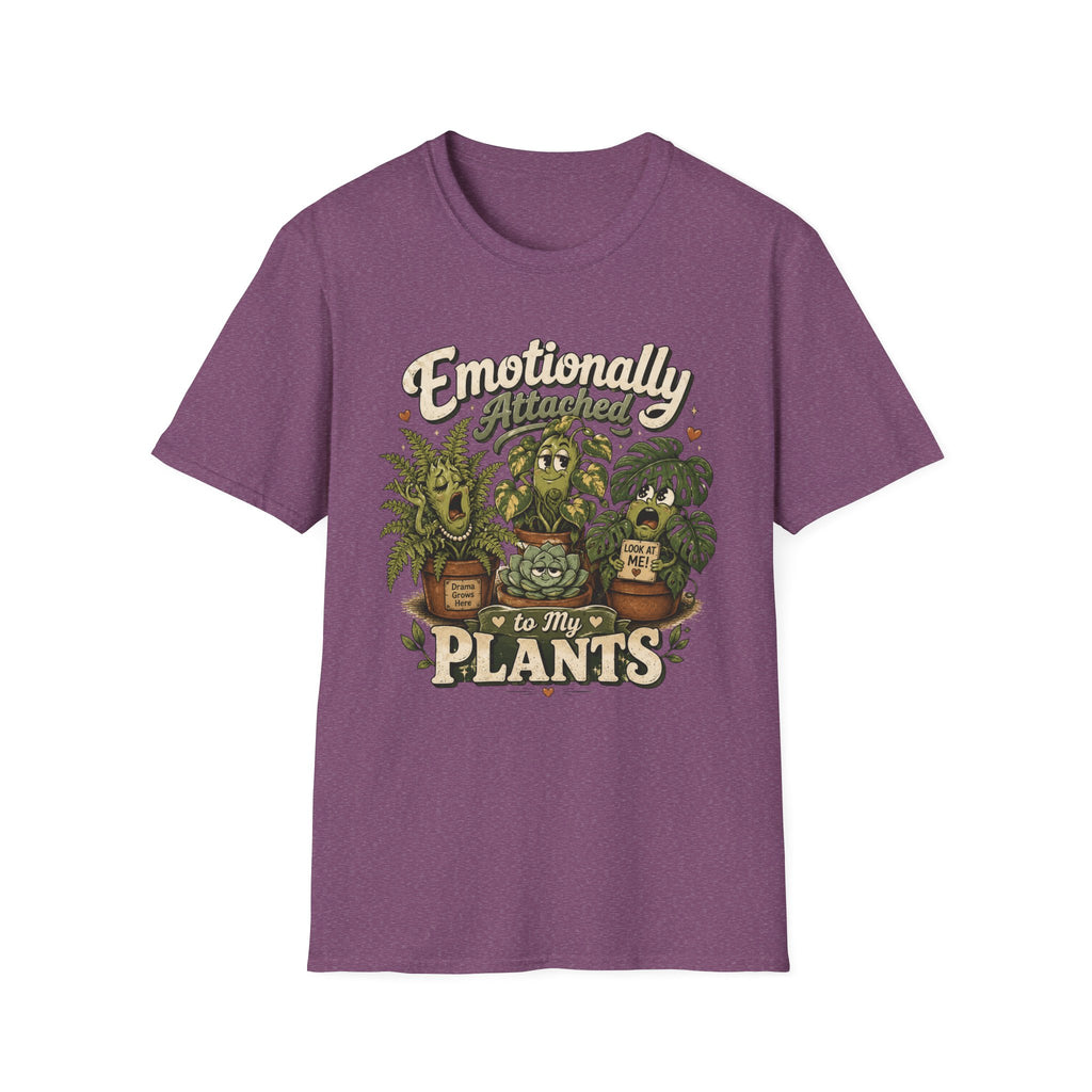 Emotionally Attached to My Plants C1 T-Shirt