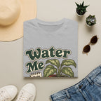 Water Me Later Forgotten Plant Reminder C1 T-Shirt