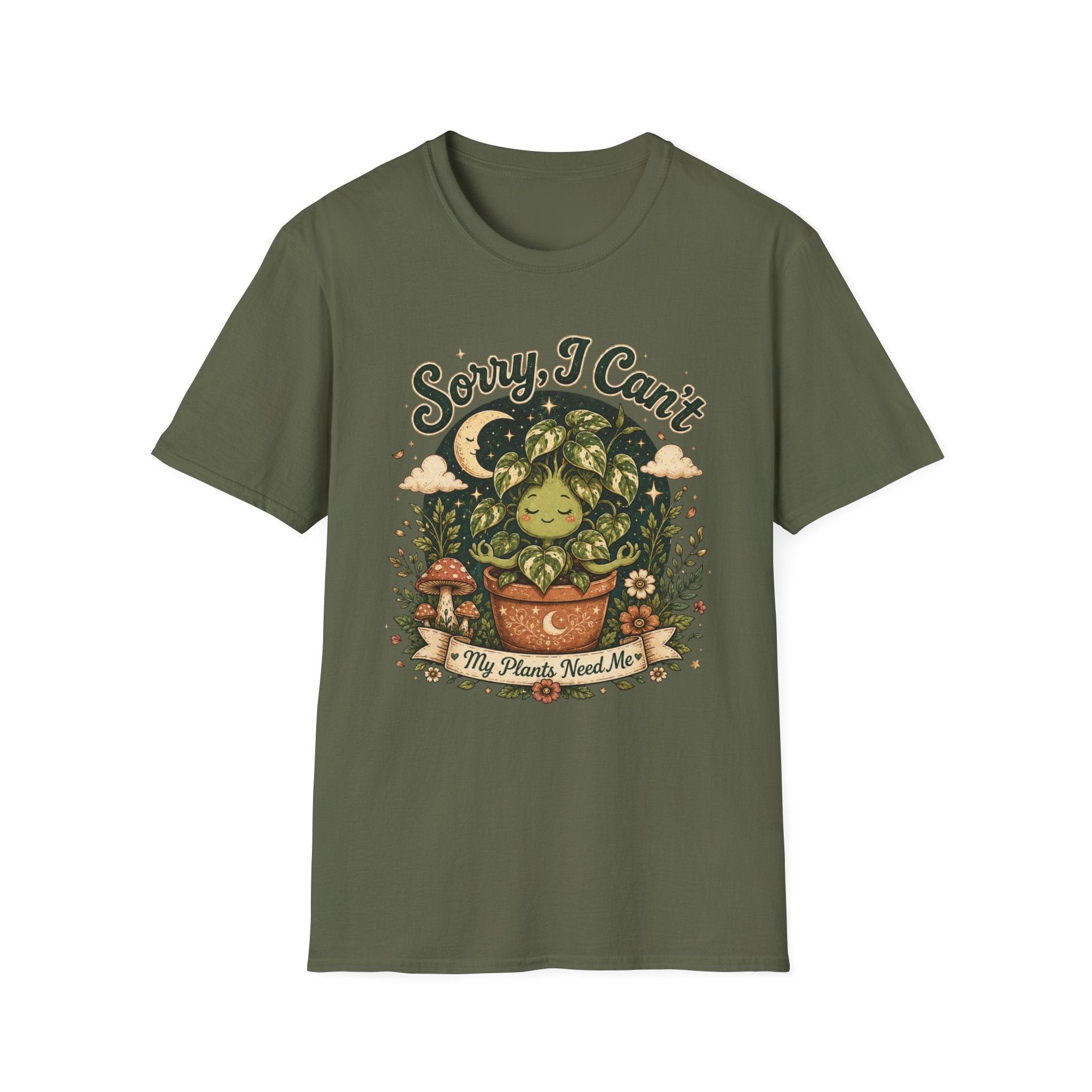 Sorry I Can't My Plant need me C1 T-Shirt