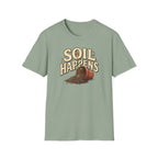 Soil Happens G1 T-Shirt