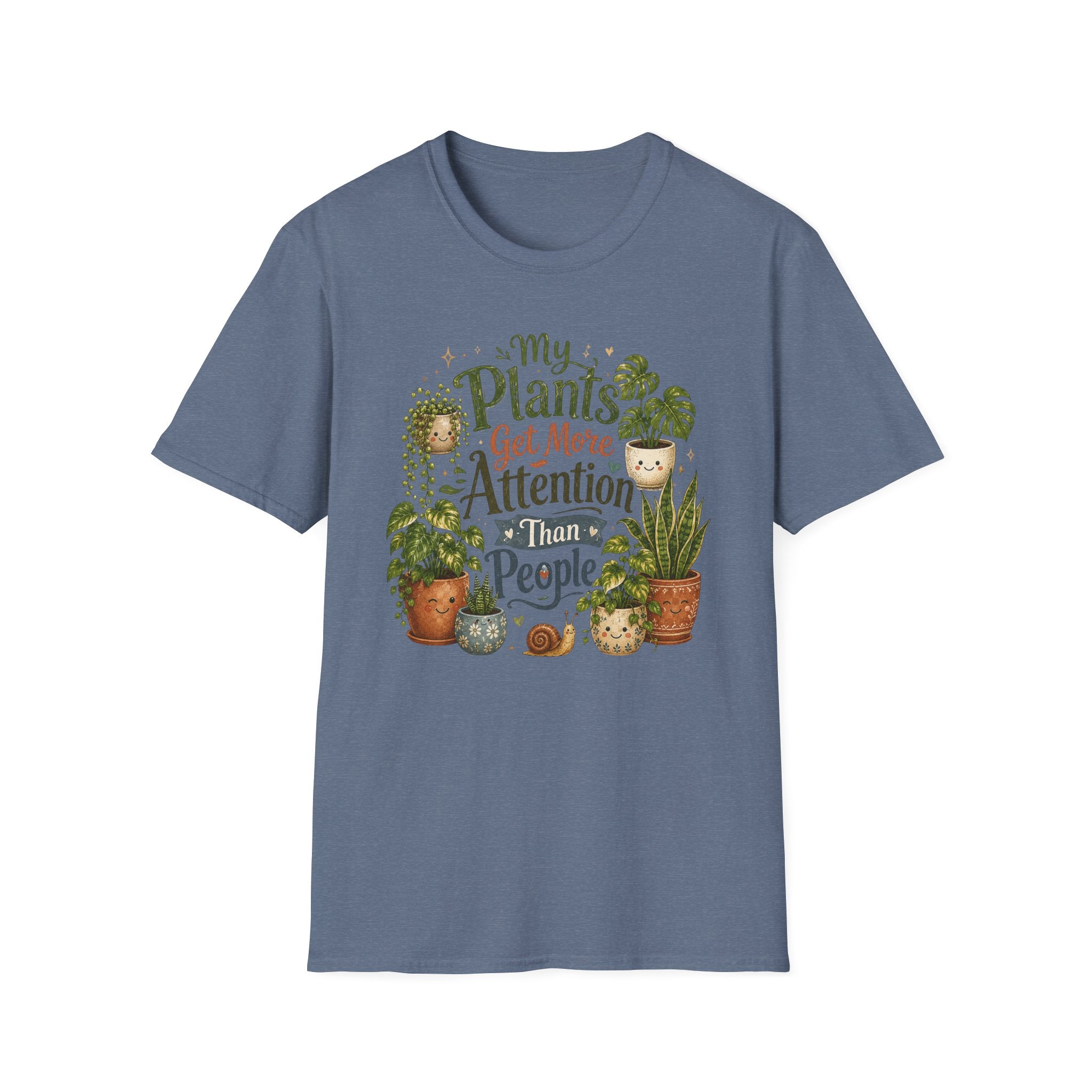My Plants Get More Attention Than People C1 T-Shirt