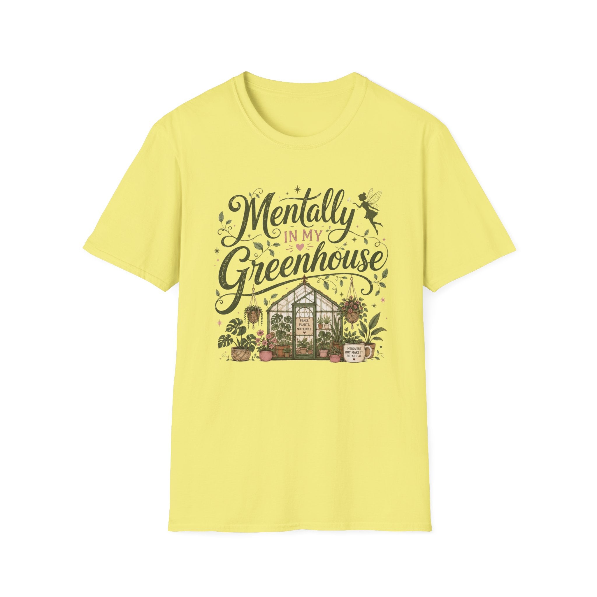 Mentally in My Greenhouse C1 T-Shirt