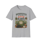 Introverted But Willing to Talk About Plants C1 T-Shirt