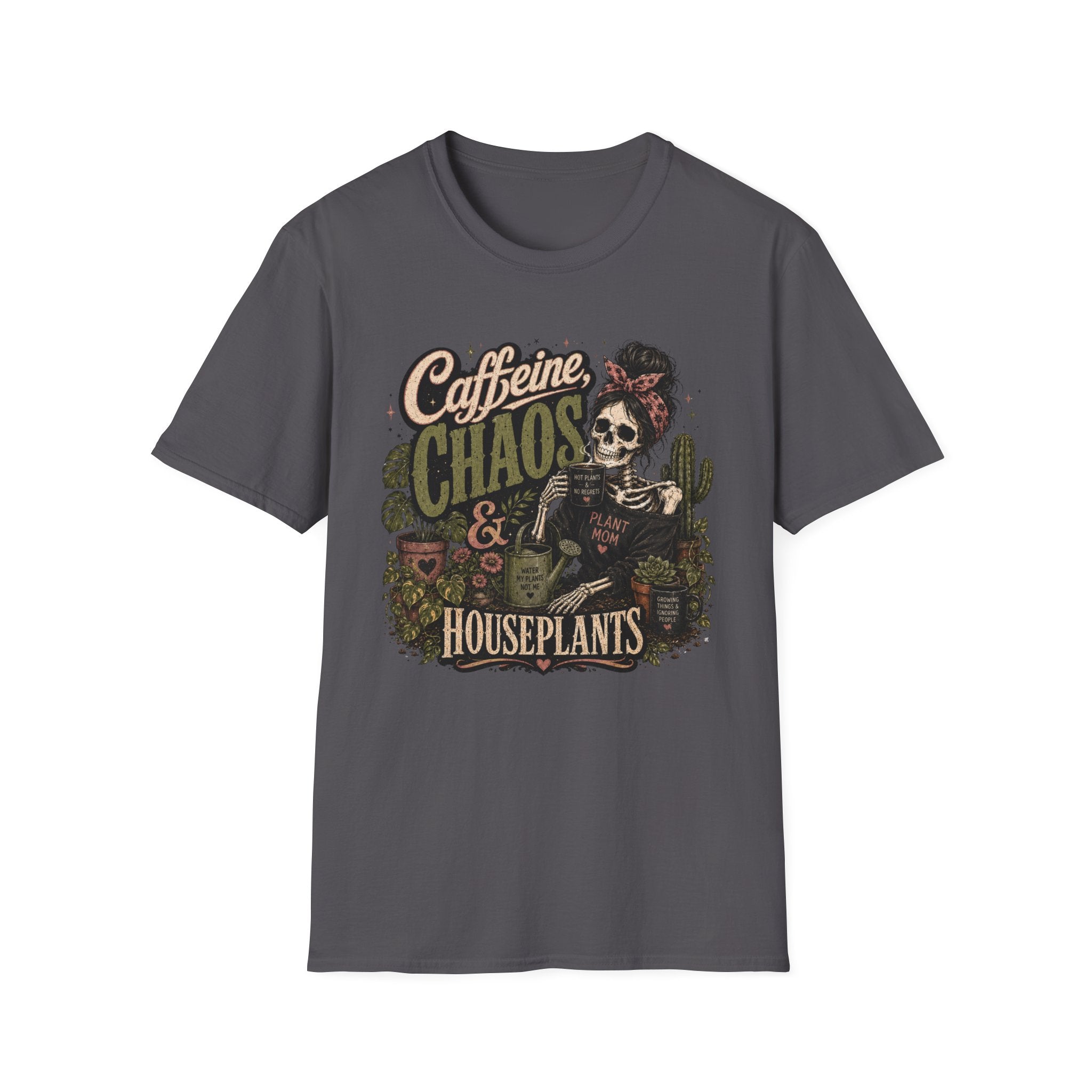 Caffeine Chaos Houseplants C1 T-Shirt