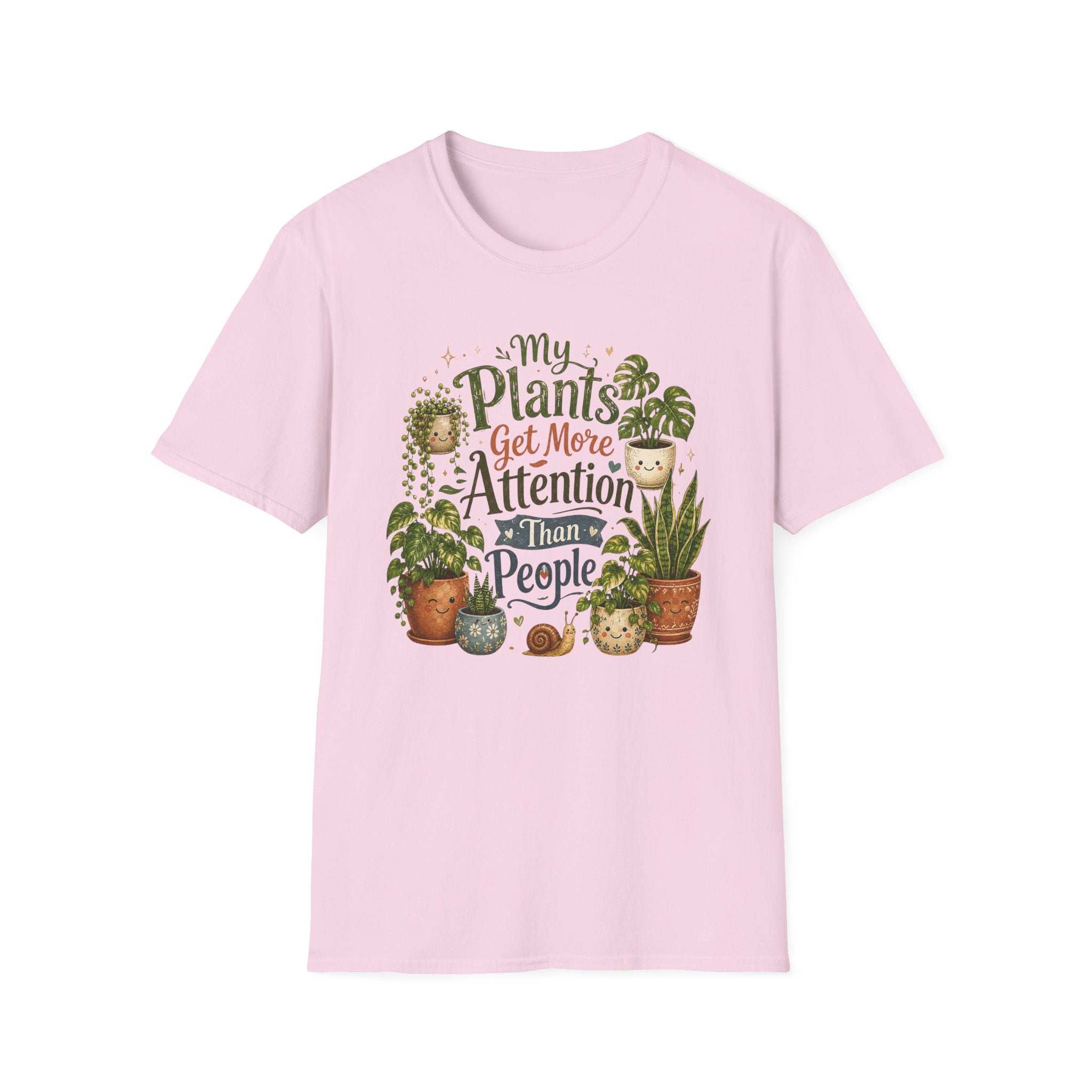 My Plants Get More Attention Than People C1 T-Shirt