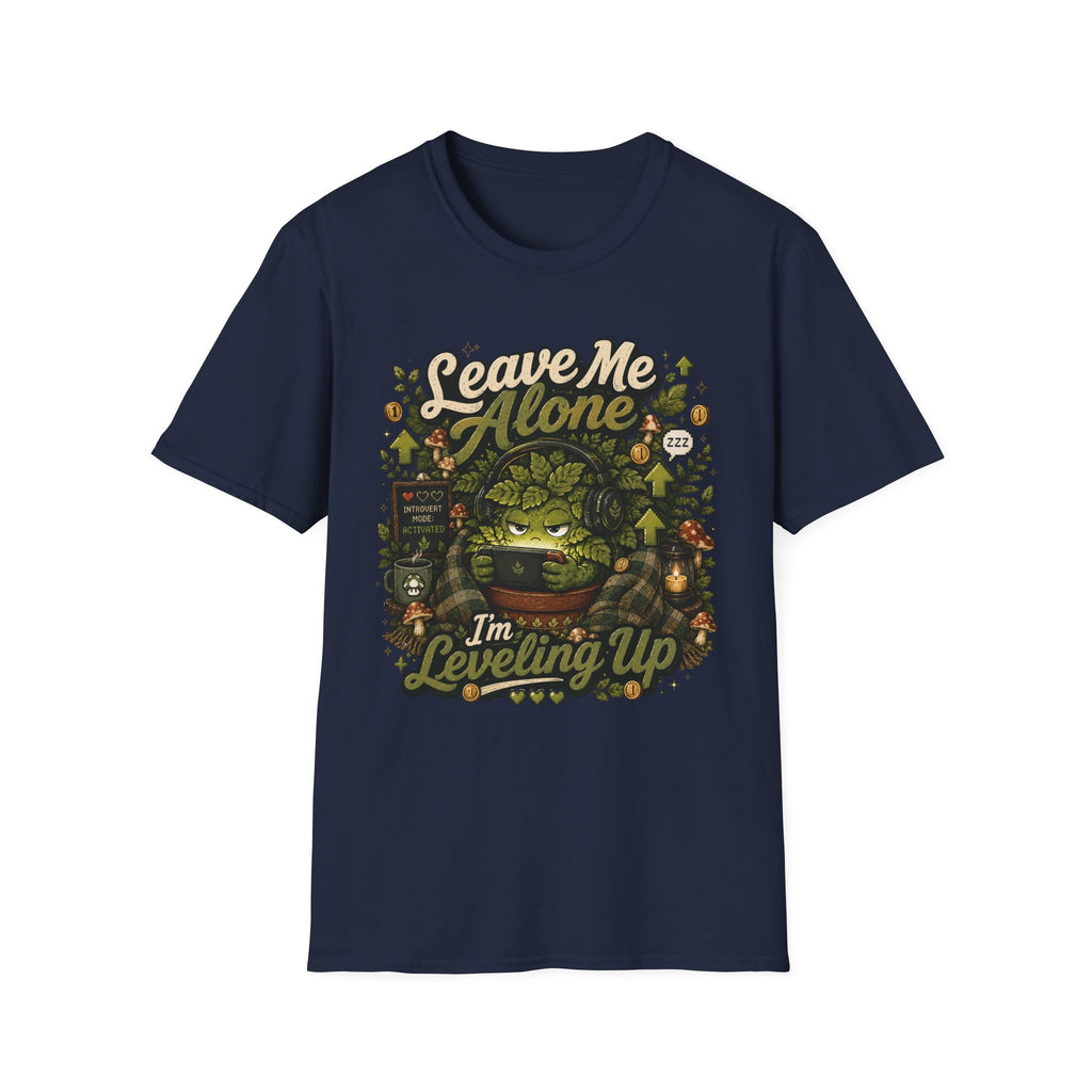 Leave Me Alone I’m Leveling Up C1 T-Shirt