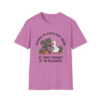 Going Crazy for Plants G1 T-Shirt
