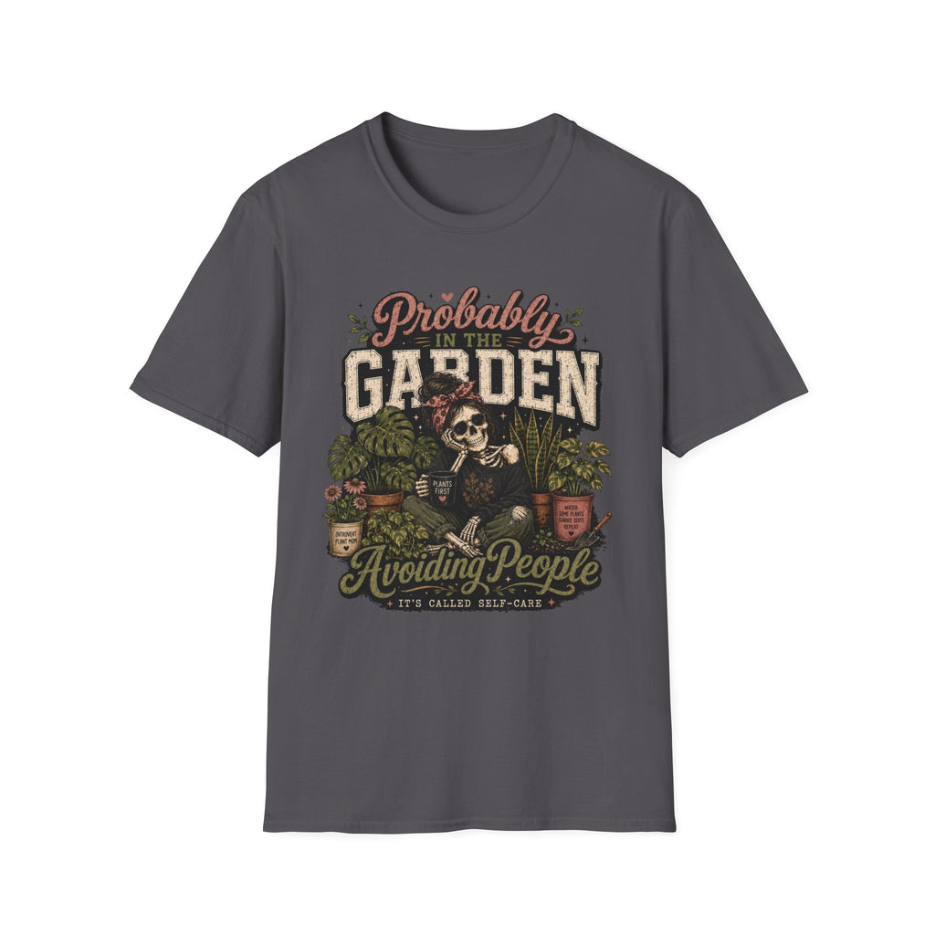 Probably in the Garden C1 T-Shirt