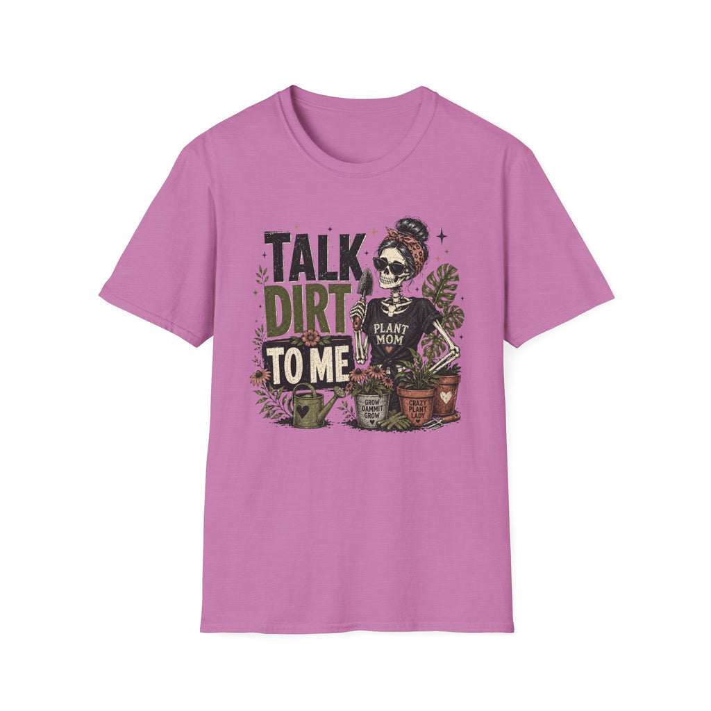 Talk Dirt To Me Gothic C1 T-Shirt
