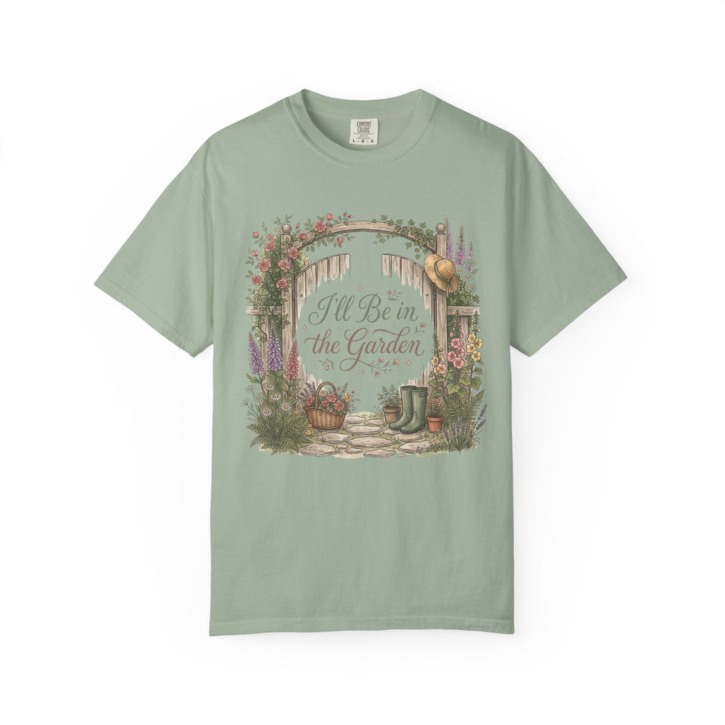 I'll Be in the Garden G1 - Premium T-Shirt