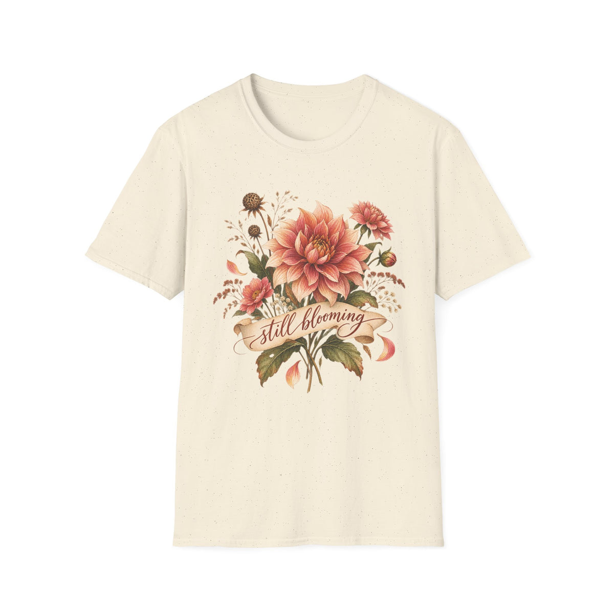 Still Blooming T-Shirt