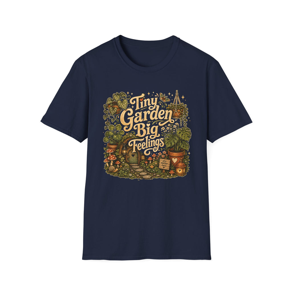 Tiny Garden Big Feelings C1 T-Shirt