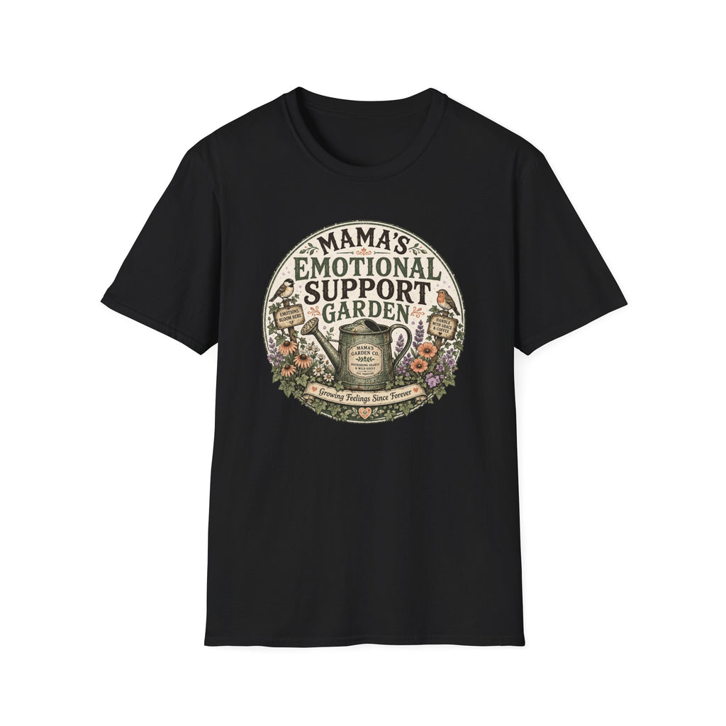 MAMA’S EMOTIONAL SUPPORT GARDEN C1 T-Shirt