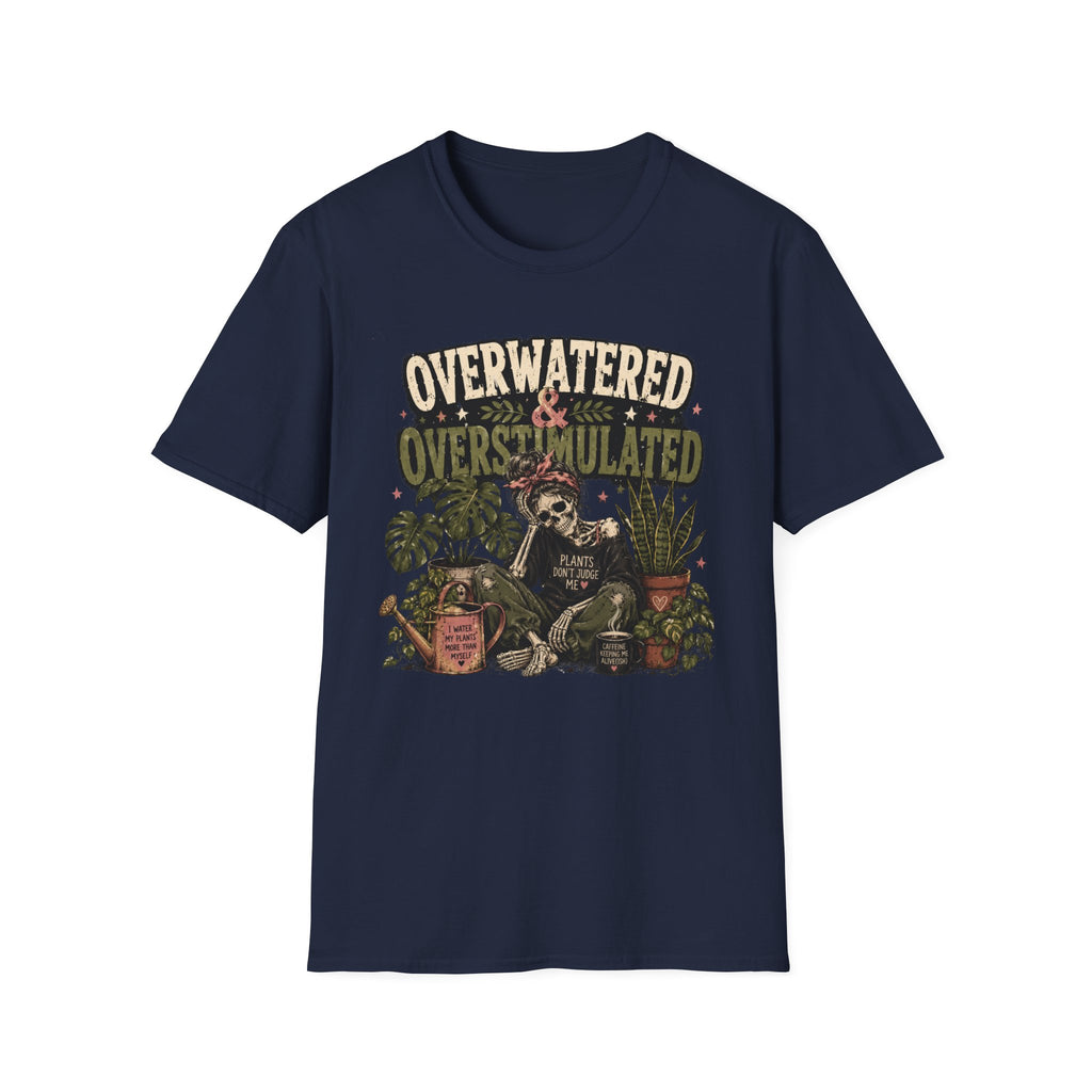 Overwatered & Overstimulated C1 T-Shirt