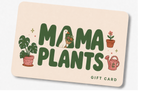 Mama Plants digital gift card with goose mascot and botanical illustrations: flowers, monstera plant, flowerpot, and watering can